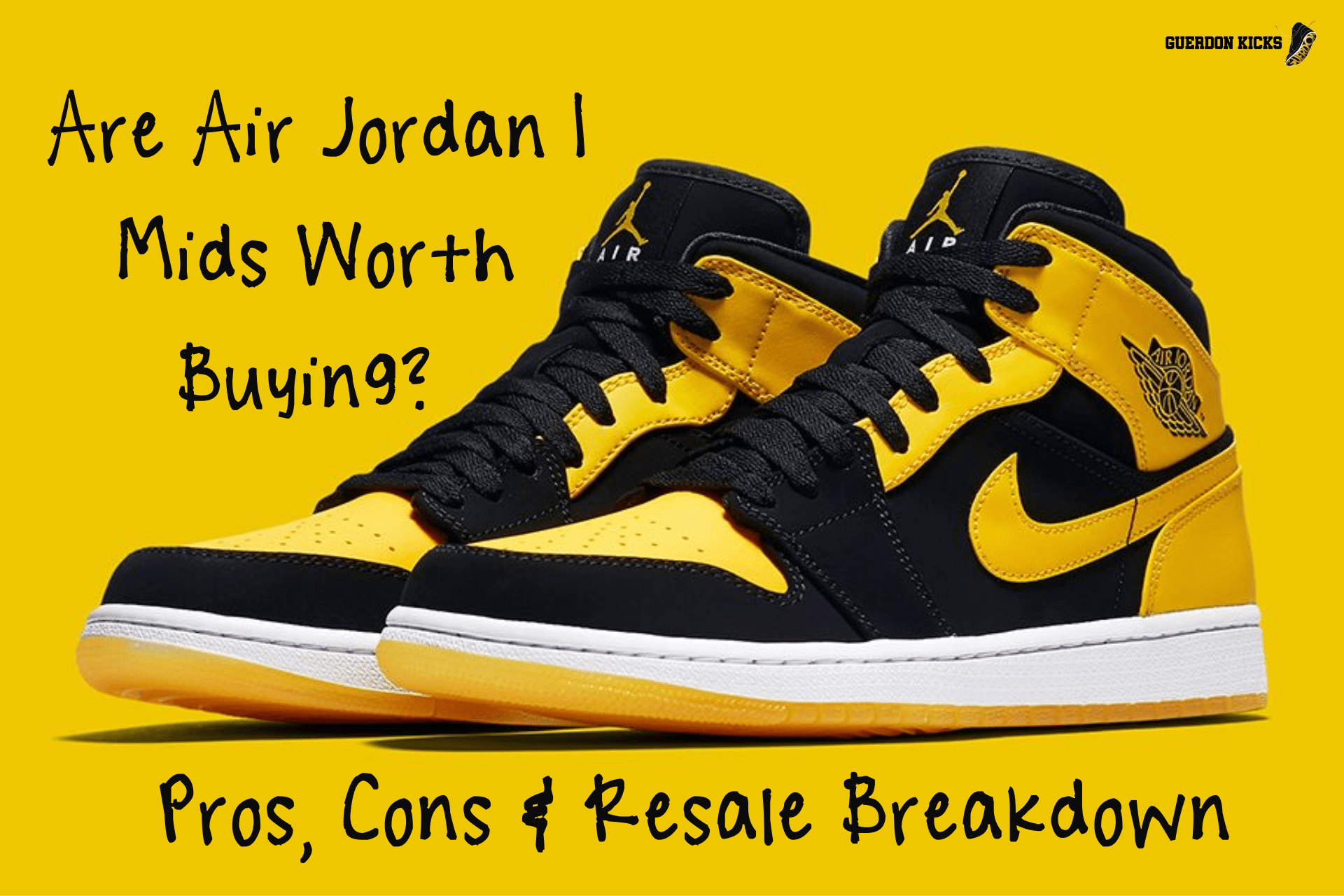 Are Air Jordan 1 Mids Worth Buying? Pros, Cons & Resale Breakdown - Guerdon Kicks